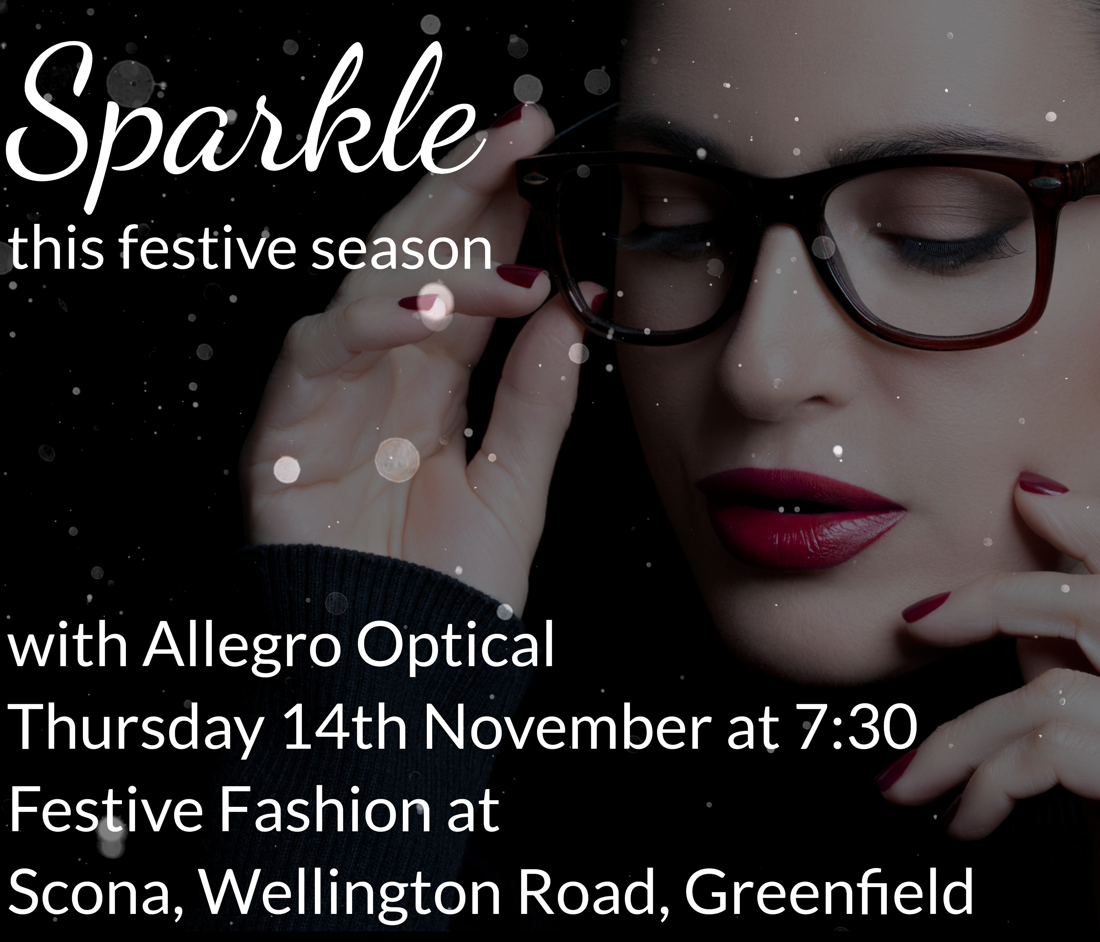 Sparkle event ALlegro Optical at Scona 14th November 2019